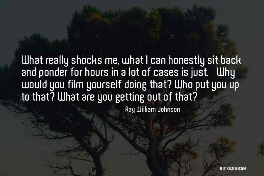 Getting Out What You Put In Quotes By Ray William Johnson Getting Out What You Put In Quotes By Ray William Johnson