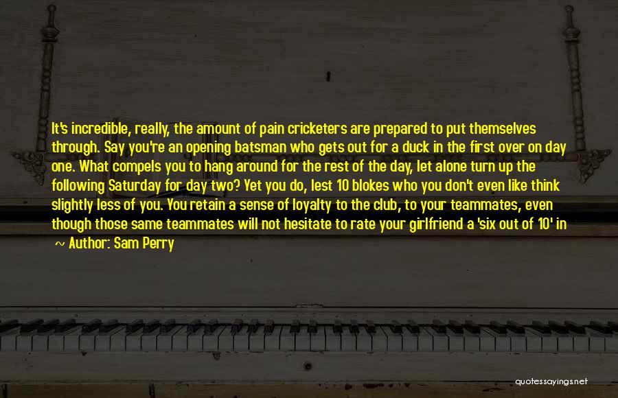 Getting Out What You Put In Quotes By Sam Perry