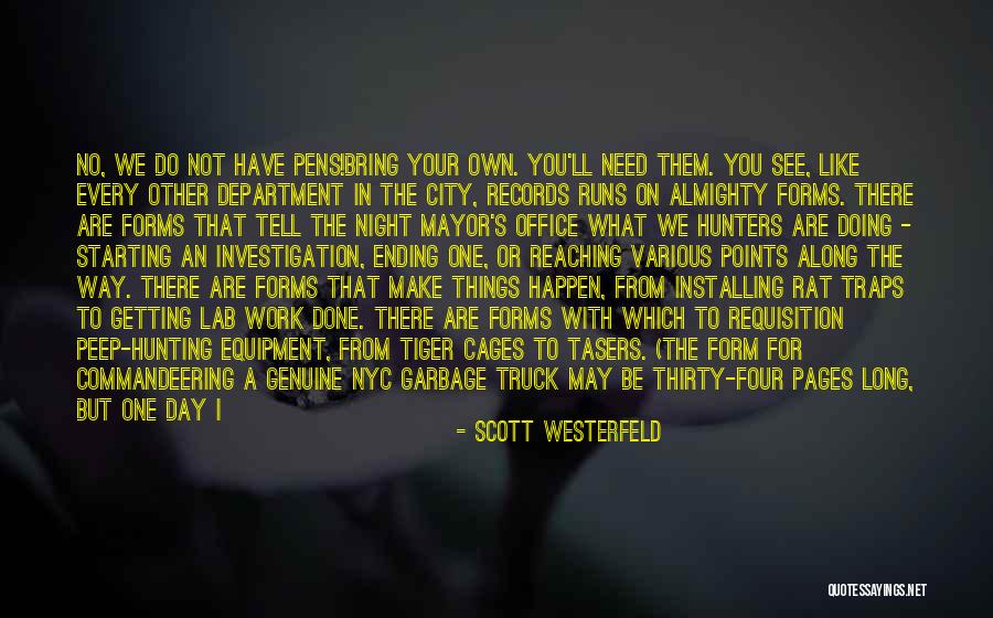 Getting Out What You Put In Quotes By Scott Westerfeld Getting Out What You Put In Quotes By Scott Westerfeld
