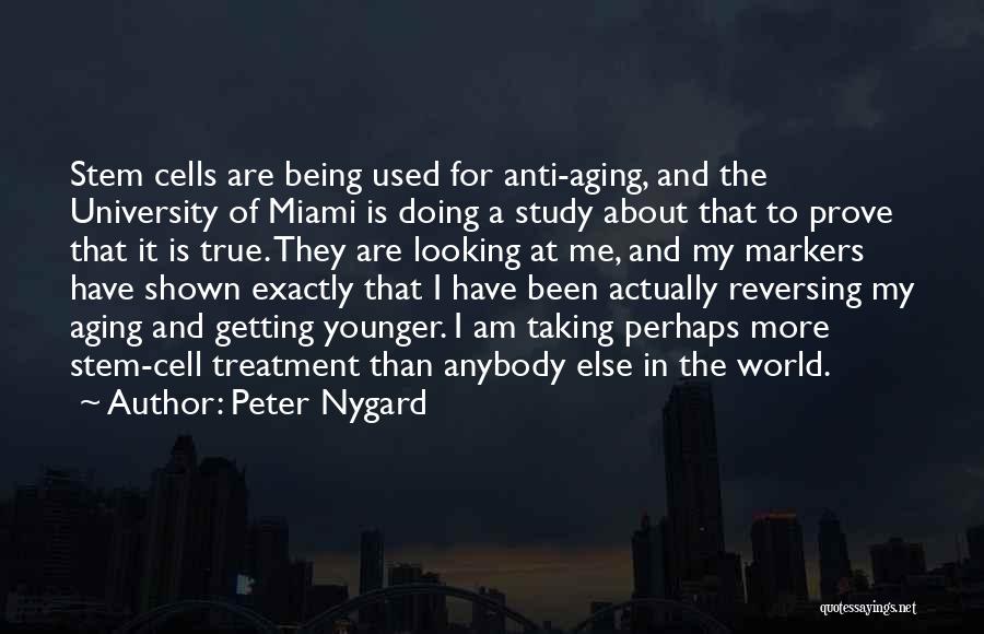 Getting Over Being Used Quotes By Peter Nygard