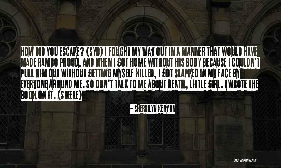Getting Over Death Quotes By Sherrilyn Kenyon Getting Over Death Quotes By Sherrilyn Kenyon