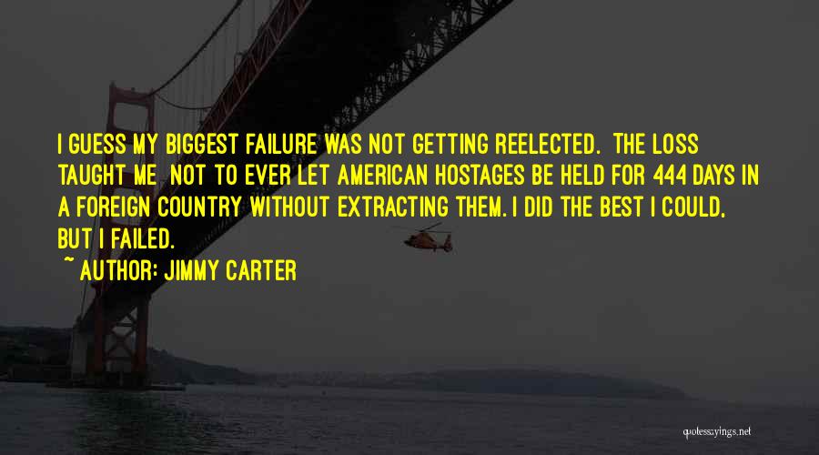 Getting Over Failure Quotes By Jimmy Carter