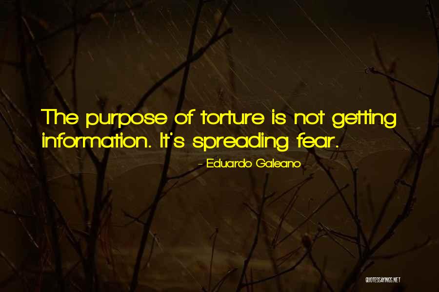 Getting Over Fear Quotes By Eduardo Galeano