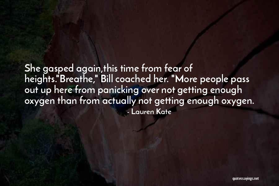 Getting Over Fear Quotes By Lauren Kate