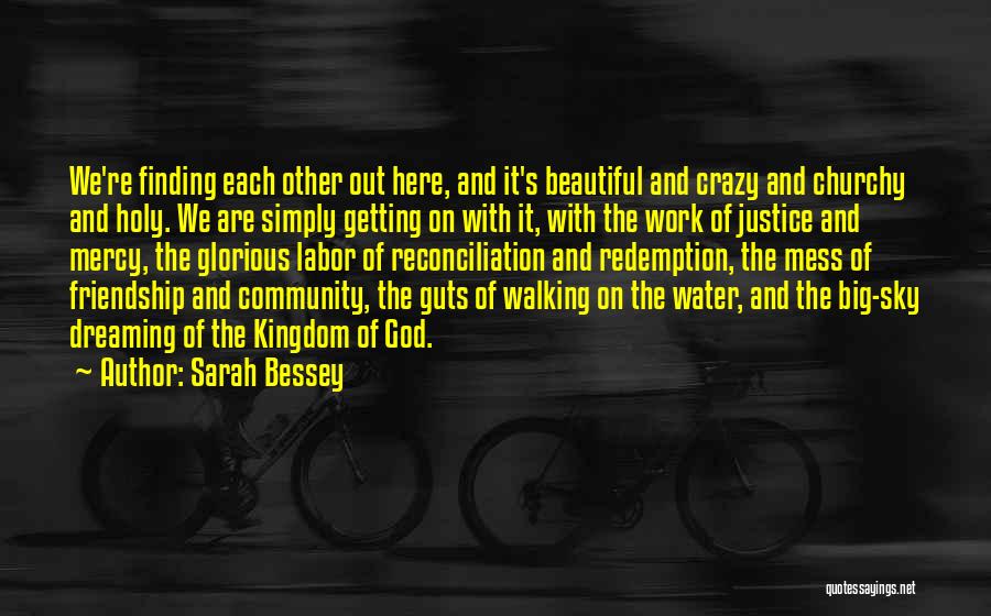 Getting Over Friendship Quotes By Sarah Bessey