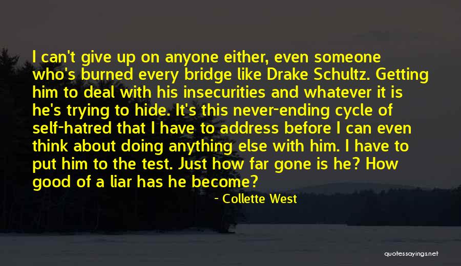 Getting Over Insecurities Quotes By Collette West