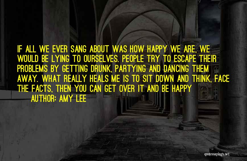 Getting Over It Quotes By Amy Lee