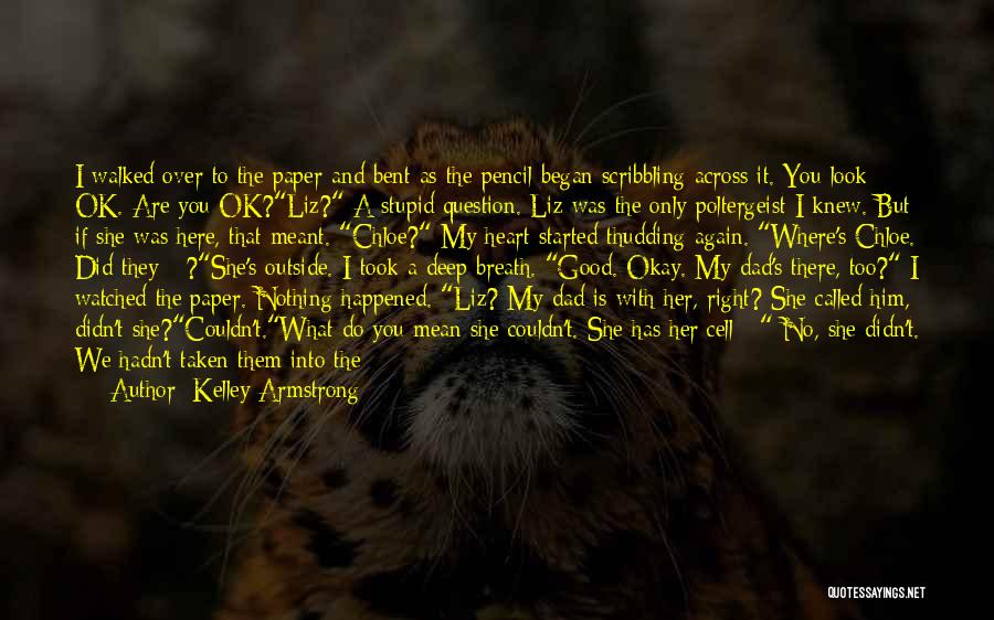 Getting Over It Quotes By Kelley Armstrong