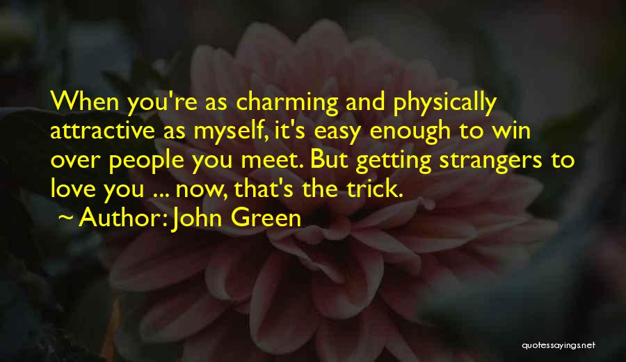 Getting Over Love Quotes By John Green