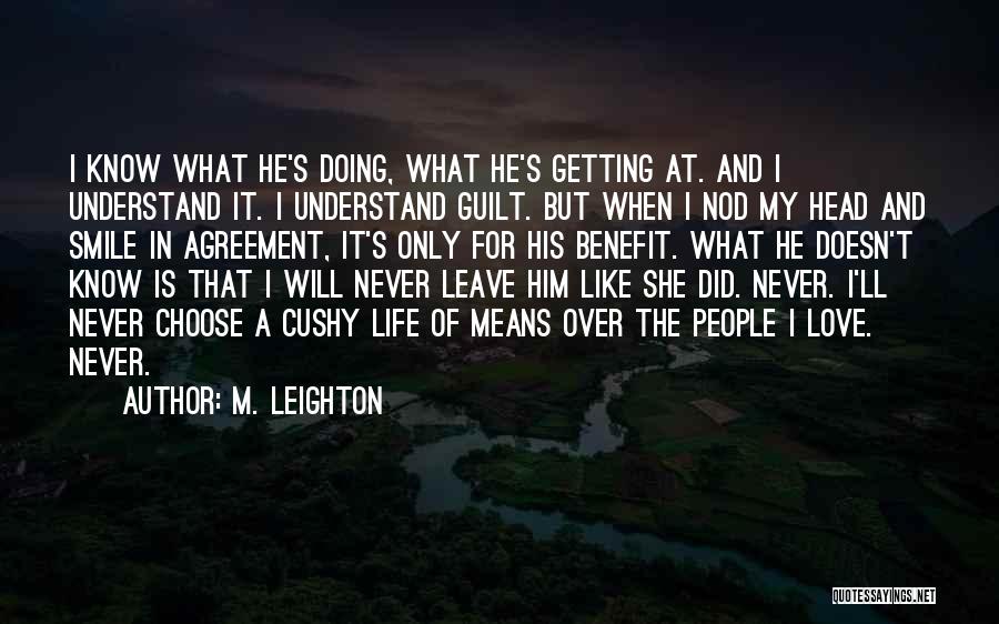 Getting Over Love Quotes By M. Leighton