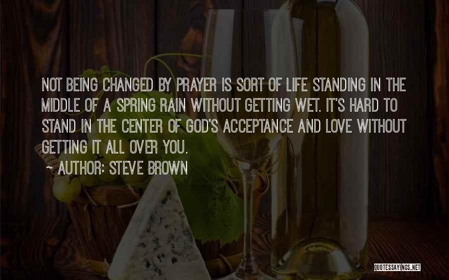 Getting Over Love Quotes By Steve Brown