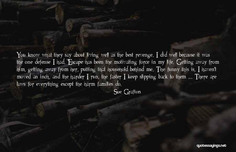 Getting Over Self Harm Quotes By Sue Grafton Getting Over Self Harm Quotes By Sue Grafton