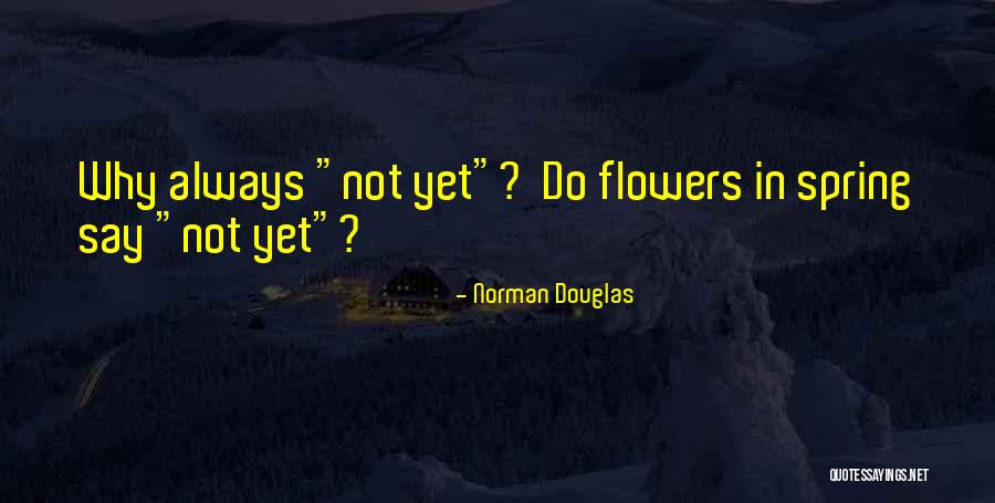 Getting Over Shane Quotes By Norman Douglas Getting Over Shane Quotes By Norman Douglas