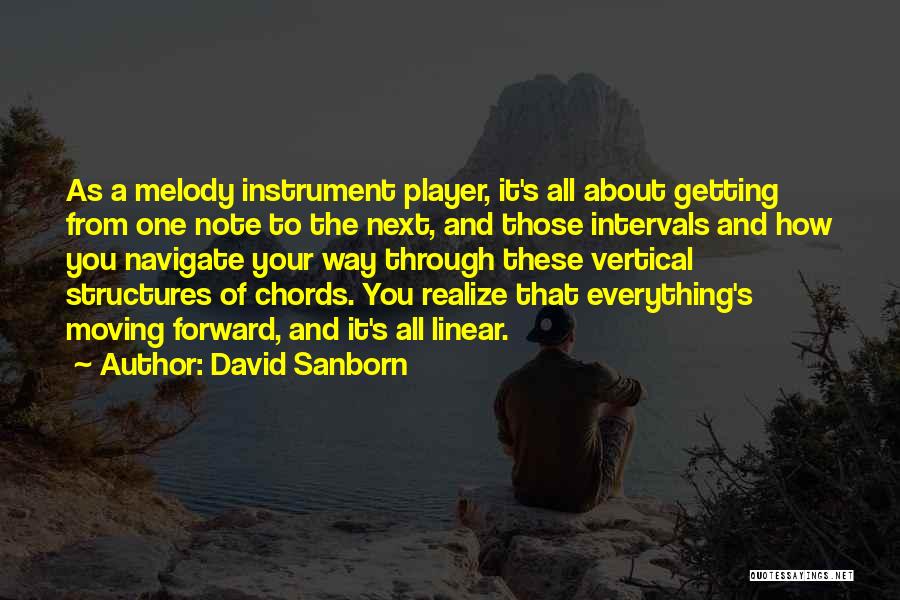 Getting Over The Past Moving Forward Quotes By David Sanborn