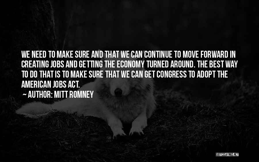 Getting Over The Past Moving Forward Quotes By Mitt Romney