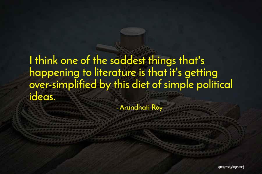 Getting Over Things Quotes By Arundhati Roy