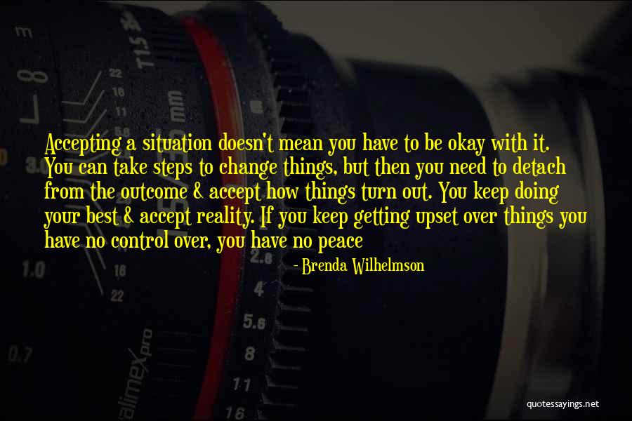 Getting Over Things Quotes By Brenda Wilhelmson