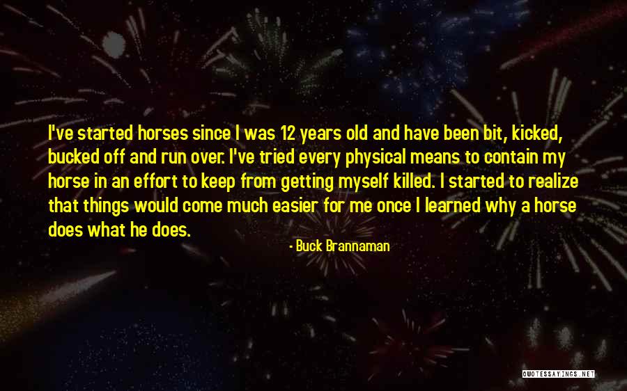 Getting Over Things Quotes By Buck Brannaman