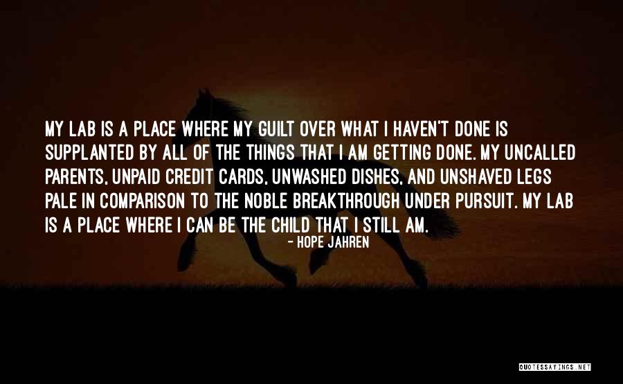 Getting Over Things Quotes By Hope Jahren Getting Over Things Quotes By Hope Jahren