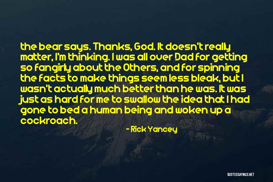 Getting Over Things Quotes By Rick Yancey Getting Over Things Quotes By Rick Yancey