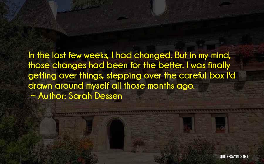 Getting Over Things Quotes By Sarah Dessen