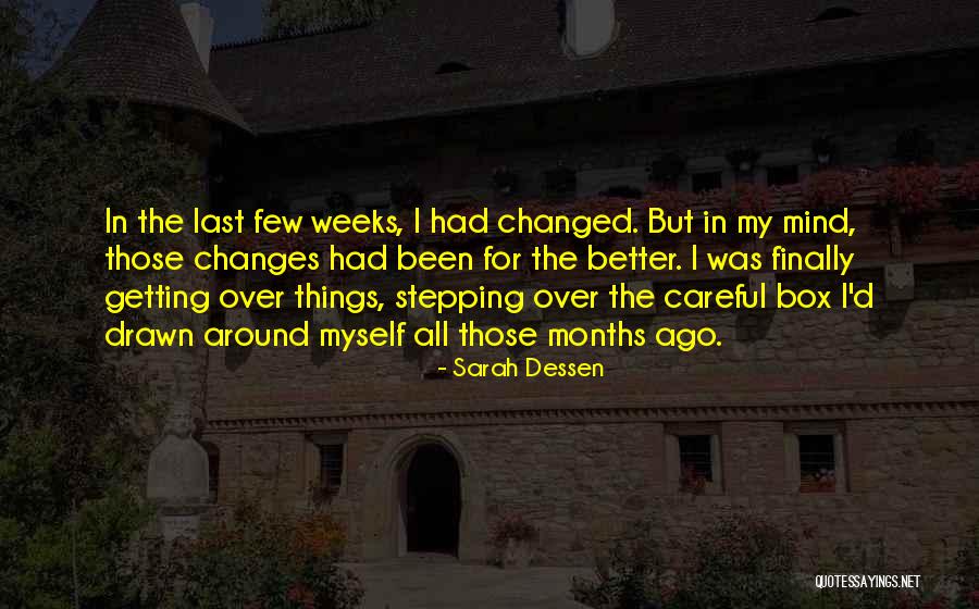 Getting Over Things Quotes By Sarah Dessen