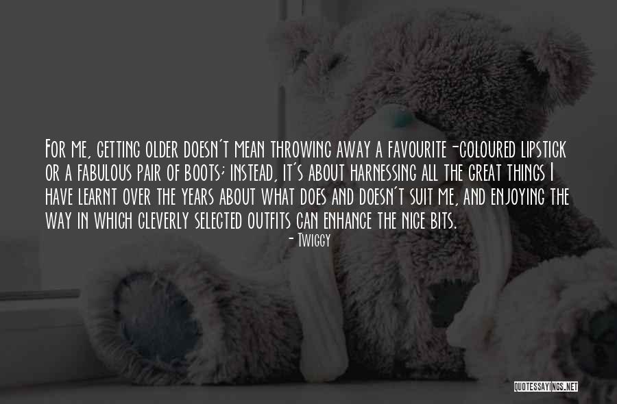 Getting Over Things Quotes By Twiggy Getting Over Things Quotes By Twiggy