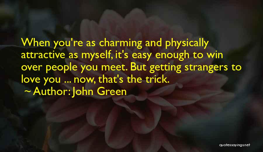 Getting Over You Love Quotes By John Green