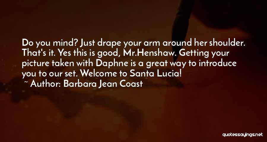 Getting Over You Picture Quotes By Barbara Jean Coast