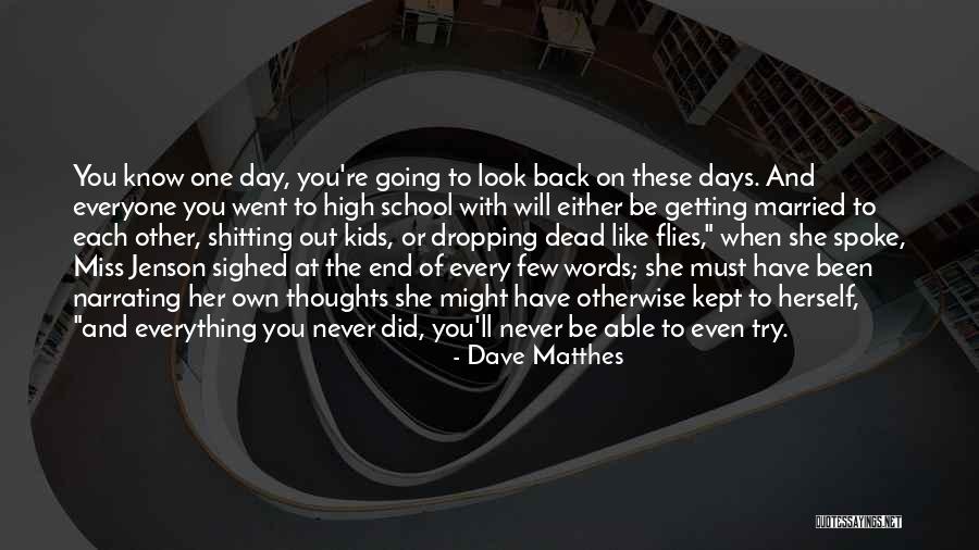 Getting Over Your Childhood Quotes By Dave Matthes Getting Over Your Childhood Quotes By Dave Matthes