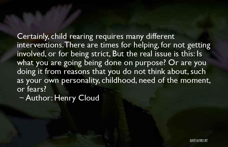 Getting Over Your Childhood Quotes By Henry Cloud