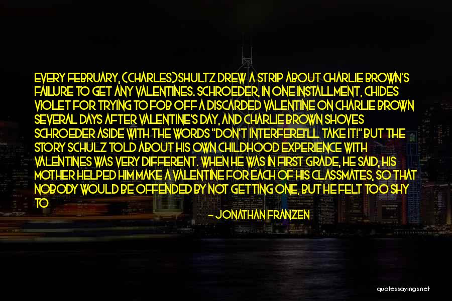 Getting Over Your Childhood Quotes By Jonathan Franzen Getting Over Your Childhood Quotes By Jonathan Franzen