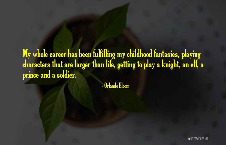 Getting Over Your Childhood Quotes By Orlando Bloom Getting Over Your Childhood Quotes By Orlando Bloom