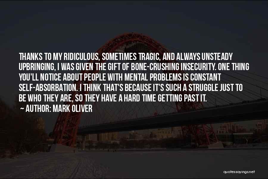 Getting Over Your Crush Quotes By Mark Oliver