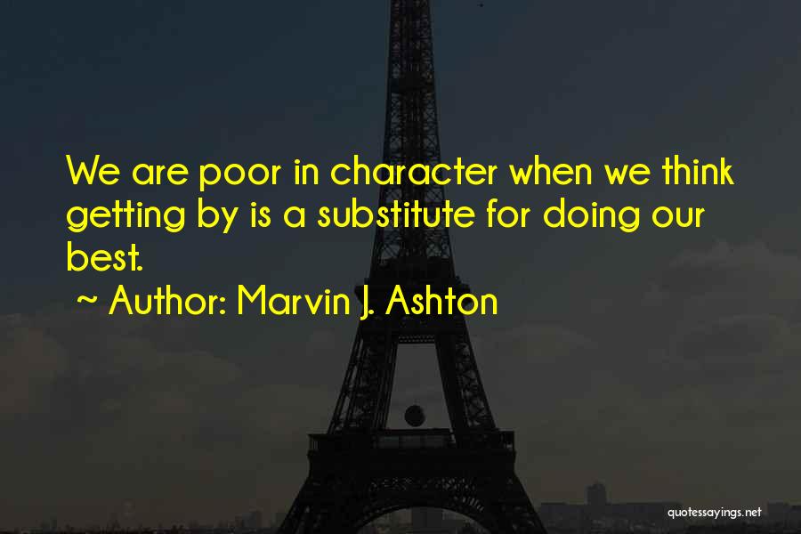 Getting Over Yourself Quotes By Marvin J. Ashton