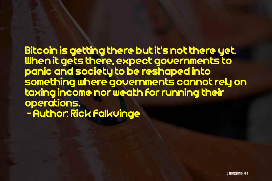 Getting Over Yourself Quotes By Rick Falkvinge