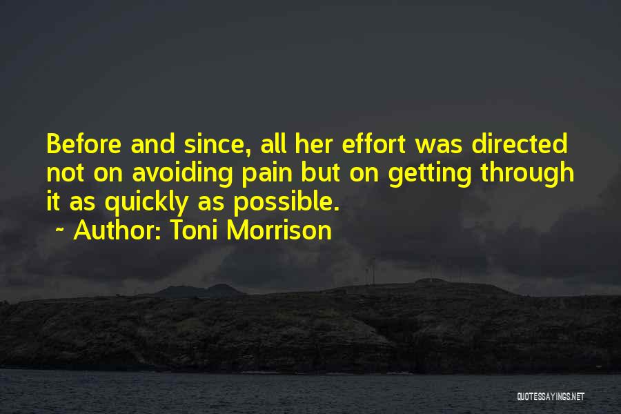 Getting Past Pain Quotes By Toni Morrison