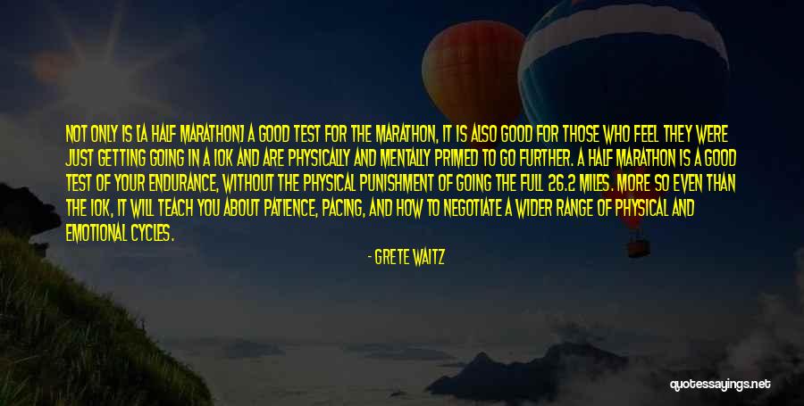 Getting Physical Quotes By Grete Waitz Getting Physical Quotes By Grete Waitz