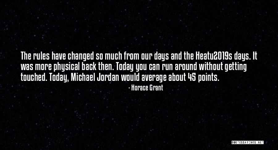 Getting Physical Quotes By Horace Grant Getting Physical Quotes By Horace Grant