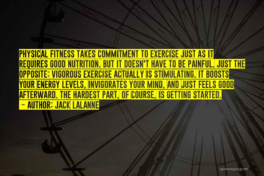 Getting Physical Quotes By Jack LaLanne