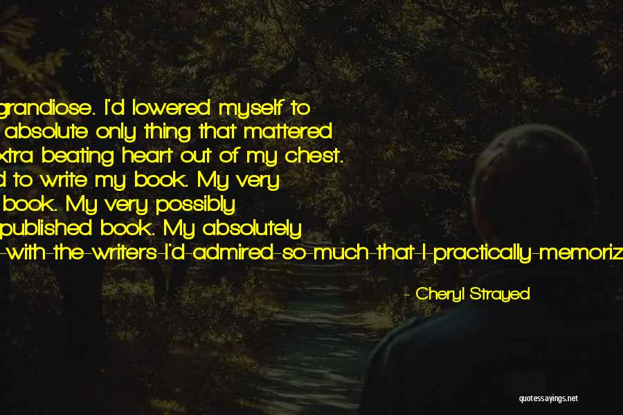 Getting Published Quotes By Cheryl Strayed Getting Published Quotes By Cheryl Strayed