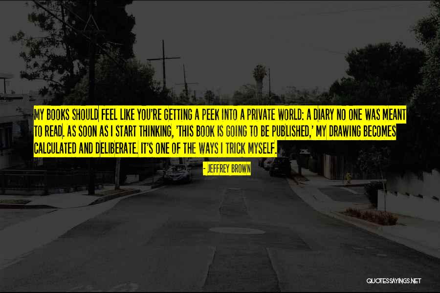 Getting Published Quotes By Jeffrey Brown Getting Published Quotes By Jeffrey Brown