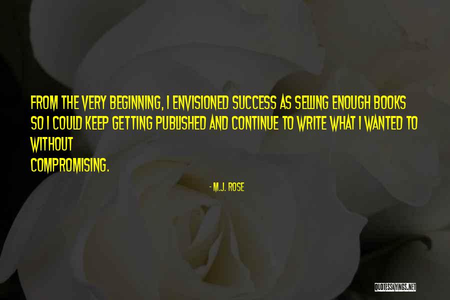 Getting Published Quotes By M.J. Rose Getting Published Quotes By M.J. Rose