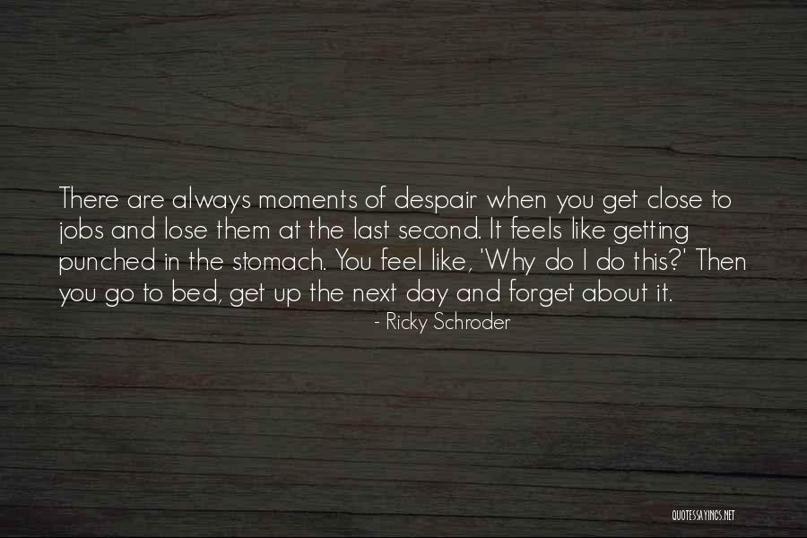 Getting Punched Quotes By Ricky Schroder Getting Punched Quotes By Ricky Schroder