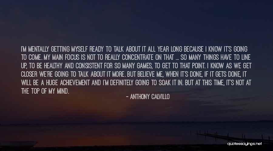 Getting Ready Quotes By Anthony Calvillo Getting Ready Quotes By Anthony Calvillo