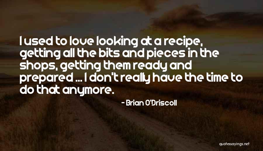 Getting Ready Quotes By Brian O'Driscoll Getting Ready Quotes By Brian O'Driscoll