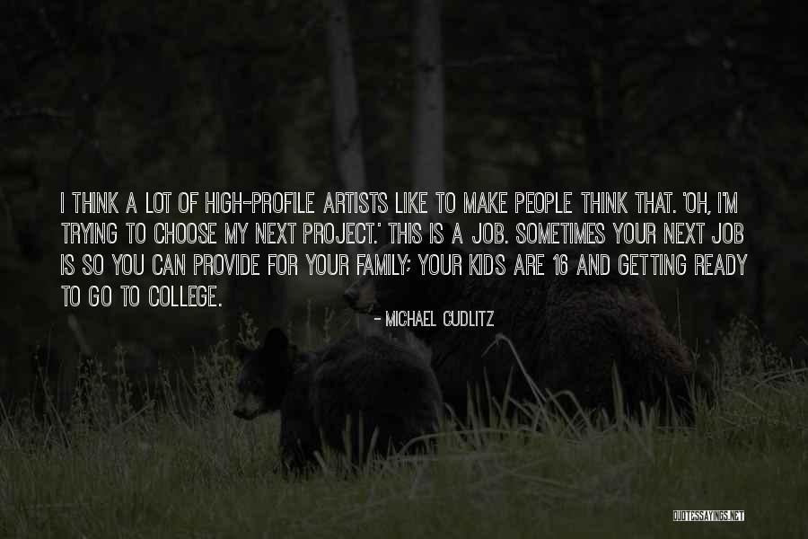 Getting Ready Quotes By Michael Cudlitz Getting Ready Quotes By Michael Cudlitz