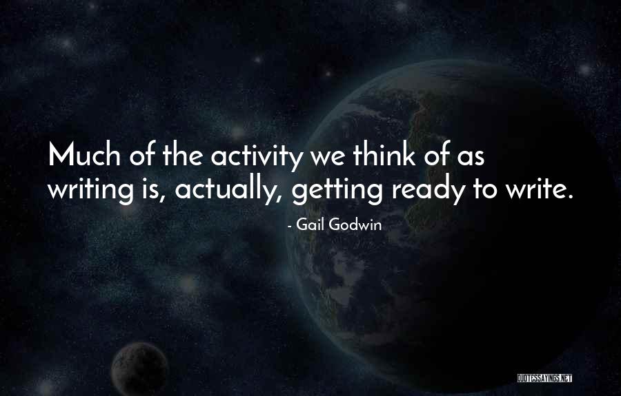 Getting Ready To Go Out Quotes By Gail Godwin Getting Ready To Go Out Quotes By Gail Godwin