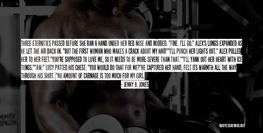 Getting Ready To Go Out Quotes By Jenny B. Jones Getting Ready To Go Out Quotes By Jenny B. Jones
