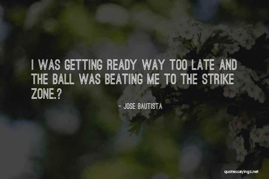 Top 70 Quotes Sayings About Getting Ready To Go Out